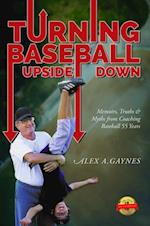 Turning Baseball Upside Down