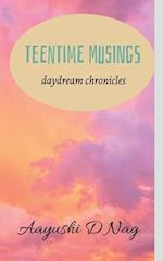 Teentime musings 