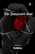 The Intoxicated Soul