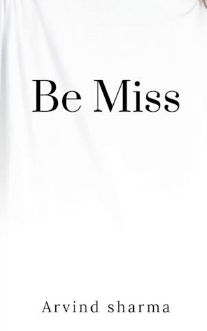 Be Miss