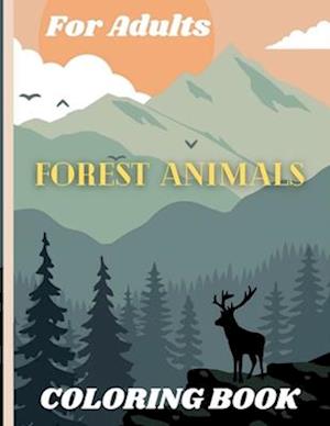 Forest Animals Coloring Book For Adults