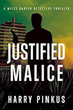 Justified Malice