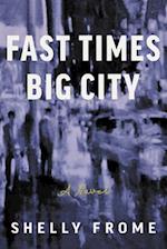 Fast Times, Big City