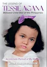 The Legend of Tessie Agana Beloved Child Star of the Philippines