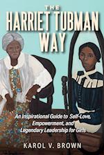 The Harriet Tubman Way