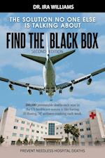 Find The Black Box: The Solution No One Else Is Talking About 