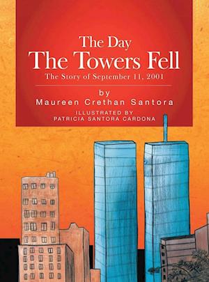 The Day the Towers Fell