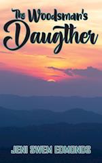 The Woodsman's Daughter 