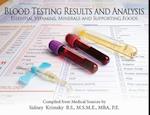 Blood Testing Results and Analysis: Essential Vitamins, Minerals, and Supporting Foods 