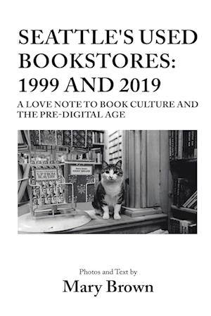 Seattle's Used Bookstores - 1999 and 2019