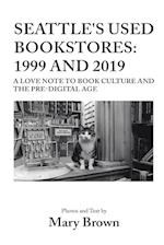 Seattle's Used Bookstores - 1999 and 2019