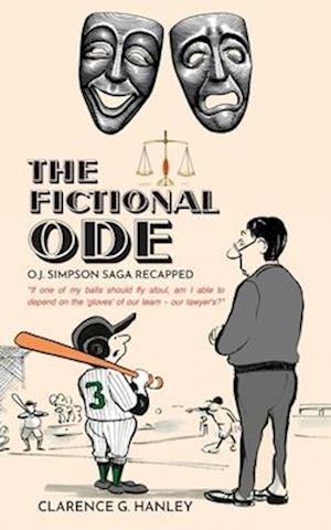 The Fictional Ode: O.J. Simpson Saga Recapped