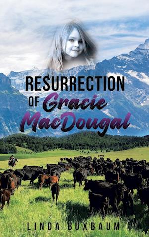 Resurrection of Gracie MacDougal