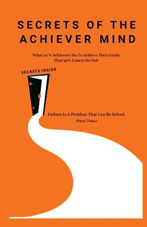 Secrets of the Achiever Mind