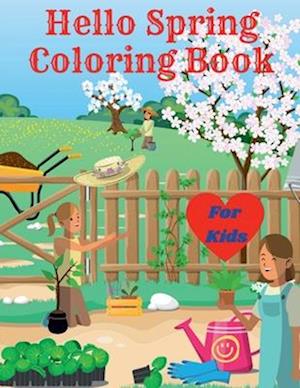 Hello Spring Coloring Book for Kids