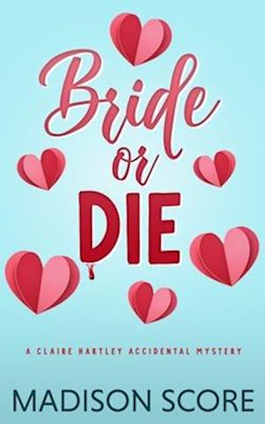 Bride or Die