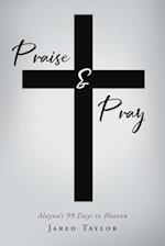 Praise and Pray