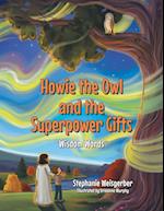 Howie the Owl and the Superpower Gifts