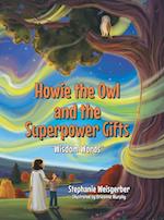 Howie the Owl and the Superpower Gifts