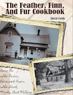 The Feather, Fin and Fur Cookbook 