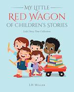 My Little Red Wagon of Children's Stories; Lula's Story Time Collections 