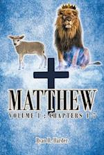 Matthew Volume 1