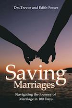 Saving Marriages: Navigating the Journey of Marriage in 100 Days 