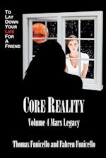 Core Reality Volume 4 Mars Legacy 