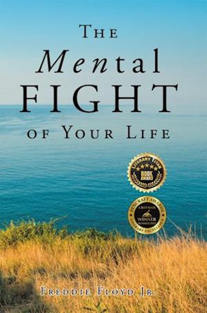 MENtal Fight Of Your Life
