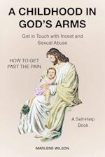 A Childhood in God's Arms