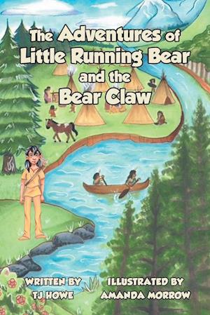 The Adventures of Little Running Bear and the Bear Claw