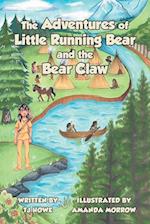 The Adventures of Little Running Bear and the Bear Claw