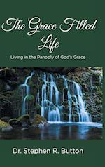 The Grace Filled Life