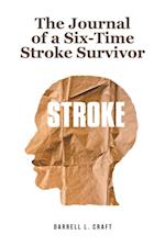 Journal of a Six-Time Stroke Survivor