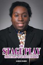 The Stage Play Collection of Kyrelle Harris 