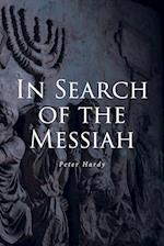 In Search of the Messiah