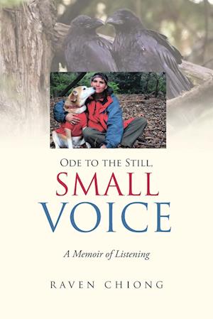 Ode to the Still, Small Voice