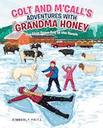 Colt and M'Call's Adventures with Grandma Honey