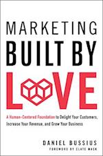 Marketing Built by Love