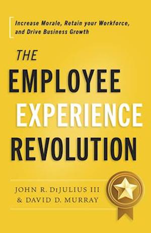 The Employee Experience Revolution