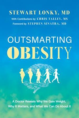 Outsmarting Obesity