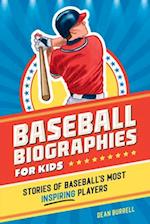 Baseball Biographies for Kids