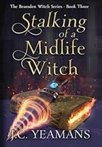 Stalking of a Midlife Witch 