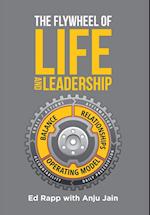 The Flywheel of Life and Leadership 