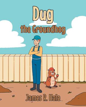 Dug the Groundhog