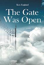 Gate Was Open