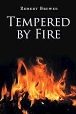 Tempered by Fire 