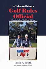 Guide to Being a Golf Rules Official