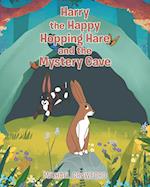 Harry the Happy Hopping Hare and the Mystery Cave