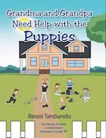 Grandma and Grandpa Need Help With The Puppies 